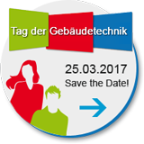 Tag der Gebäudetechnik 23.3.2017 - Deine Ausbildung: Informiere dich jetzt